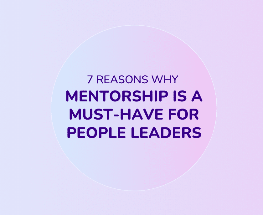 Teaser image for 7 Reasons Why Mentorship Is a Must-Have for People Leaders