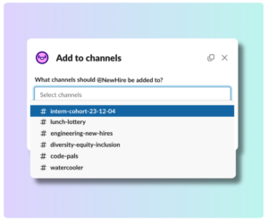 Slack modal of a Donut message that asks the reader to select channels for the new hire to be automatically added to. the drop-down includes slack channels like engineering new hires and intern cohorts.